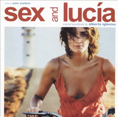 Sex and Lucía (Original Soundtrack)