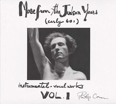 More from the Judson Years (Early 60s): Instrumental-Vocal Works, Vol. 1