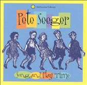 Song and Play Time with Pete Seeger