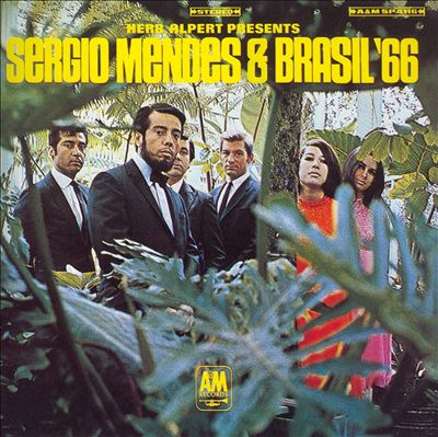 Herb Alpert Presents Sergio Mendes & Brasil '66