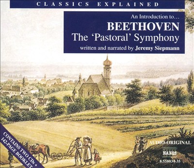 An Introduction to Beethoven: The Pastoral Symphony