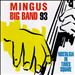 Mingus Big Band 93: Nostalgia in Times Square