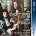 Alessandro Scarlatti: Concerti Grossi; Cello Sonatas