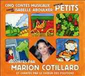 Cinq Contes Musicaux Pour Les Petits