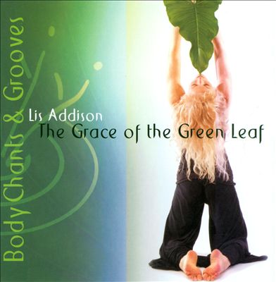 The Grace of the Green Leaf