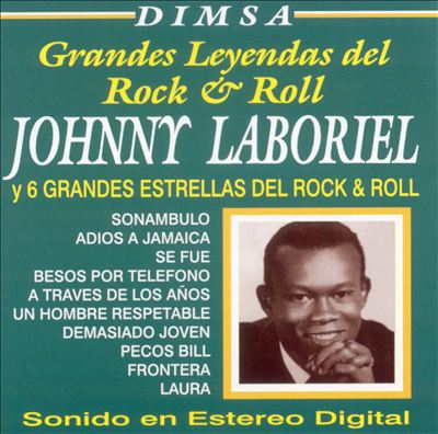 Johnny Laboriel y 6 Grandes Estrellas del Rock & Roll