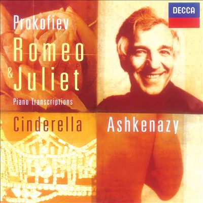 Prokofiev: Romeo & Juliet, Cinderella Piano Transcriptions