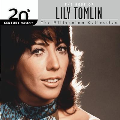 20th Century Masters - The Millennium Collection: The Best of Lily Tomlin