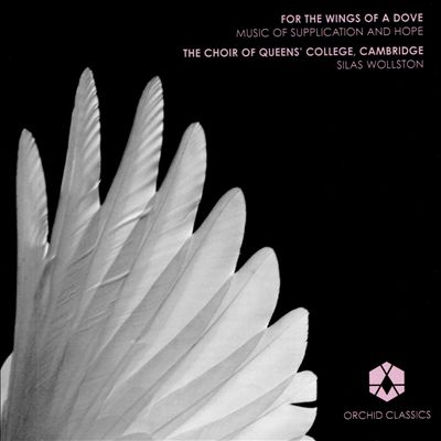 For the Wings of a Dove: Music of Supplication and Hope