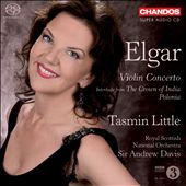 Elgar: Violin Concerto; Interlude from The Crown of India & Polonia