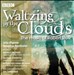 Waltzing in the Clouds: Music of Robert Stolz