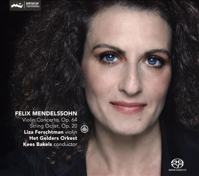 Felix Mendelssohn: Violin Concerto, Op. 64; String Octet, Op. 20