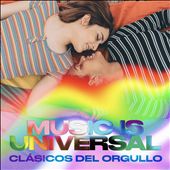 Music Is Universal: Clásicos del Orgullo