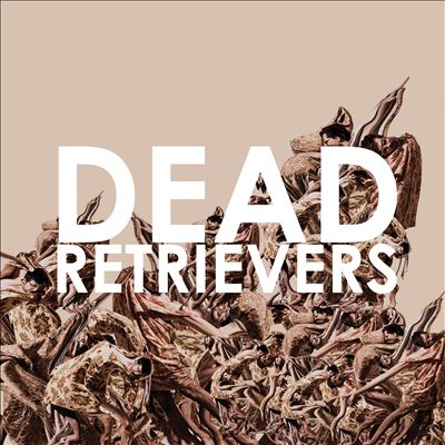 Dead Retrievers