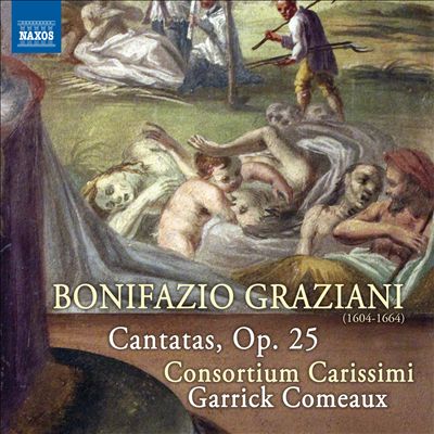 Bonifazio Graziani: Cantatas, Op. 25