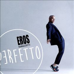 baixar álbum Eros Ramazzotti - Perfetto