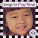 Songs for Playtime [2001]