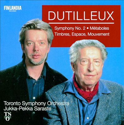 Henri Dutilleux: Symphony No. 2; Métaboles; Timbres, Espace, Mouvement