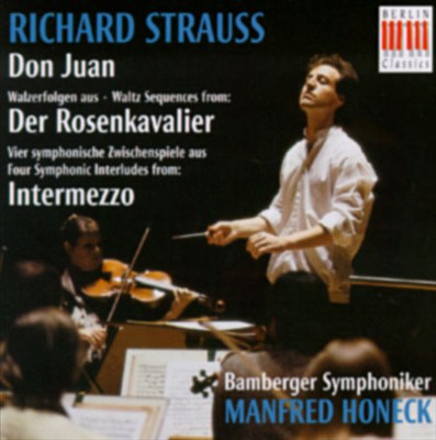 Richard Strauss: Don Juan; Der Rosenkavalier; Intermezzo