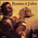 Romeo & Juliet Epitomised by Tchaikovsky, Berlioz, Prokofiev