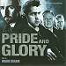 Pride and Glory [Original Motion Picture Soundtrack]