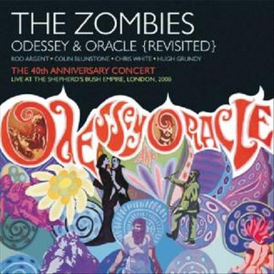 Odessey & Oracle Revisited: The 40th Anniversary Concert
