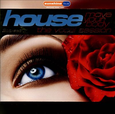 House: the Vocal Session - Move Your Body