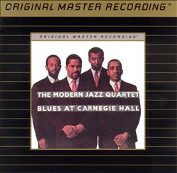 télécharger l'album The Modern Jazz Quartet - Blues At Carnegie Hall