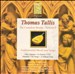 Thomas Tallis: Instrumental Music and Songs