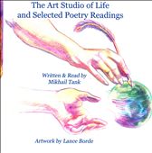 The Art Studio Of Life & Select Poetry Readings