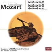 Mozart: Symphony No. 31 "Paris"; Symphony No. 32; Symphony No. 34; Symphony No. 35 "Haffner"