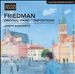 Friedman: Original Piano Compositions