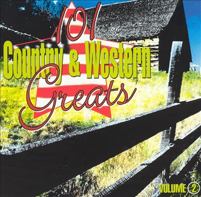 101 Country & Western Greats Volume 2