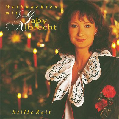 Stille Zeit - Eeihnschten Mit Gaby Albrecht