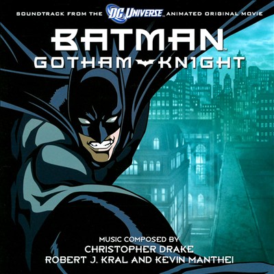 Original Soundtrack - Batman Gotham Knight [Soundtrack from the DC Universe  Animated Original Movie] Album Reviews, Songs & More | AllMusic