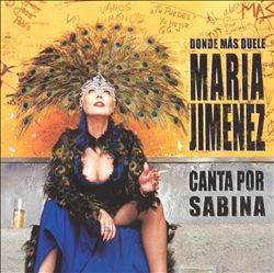 descargar álbum María Jiménez - Donde Más Duele Canta Por Sabina