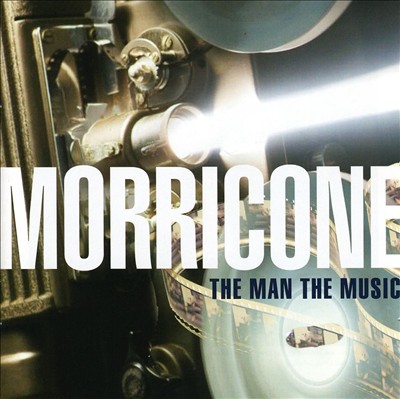 Morricone: The Man and His Music