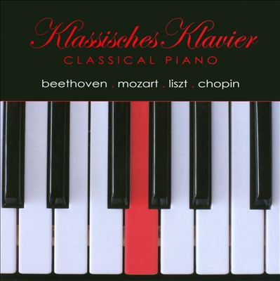 Klassisches Klavier: Beethoven, Mozart, Liszt, Chopin