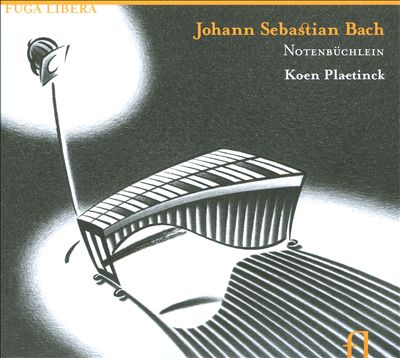 Bach: Notenbüchlein