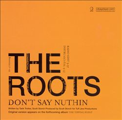 lataa albumi Download The Roots - Dont Say Nuthin album