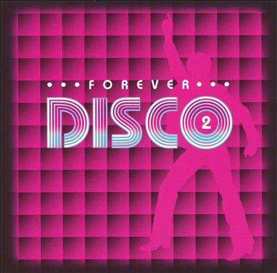 Forever Disco, Vol. 2