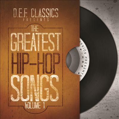 The Greatest Hip-Hop Songs, Vol. 1