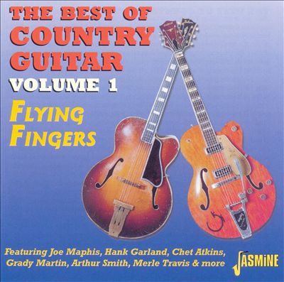 Flying Fingers, Vol. 1: The Best of Country Guitar
