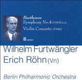 Beethoven: Symphony No. 4; Violin Concerto