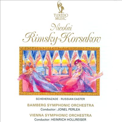 Rimsky-Korsakov: Scheherazade; Russian Easter