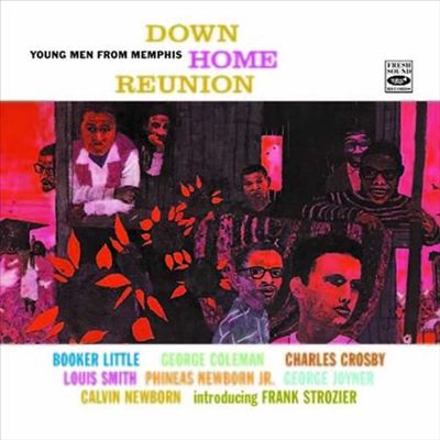 Down Home Reunion/Young Men from Memphis