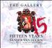 The Gallery: Fifteen Years
