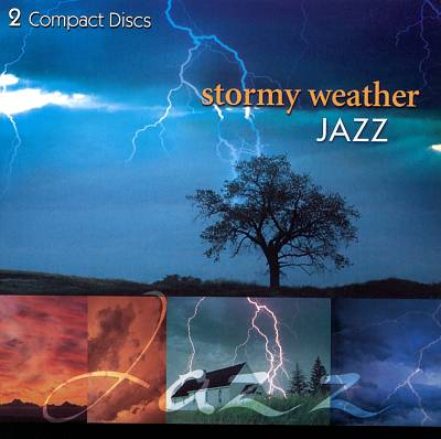 Stormy Weather Jazz