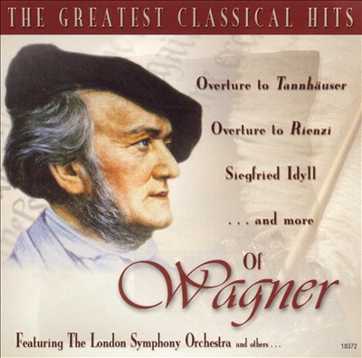 The Greatest Classical Hits of Wagner