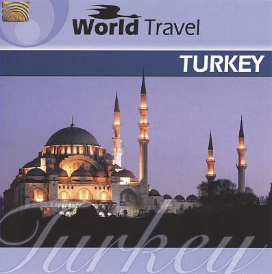 World Travel: Turkey